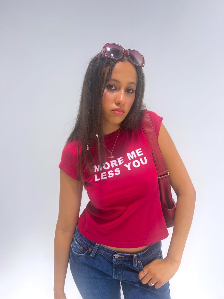 "More Me Less You" Baby Tee